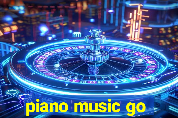 piano music go-jogos edm piano